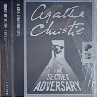 The Secret Adversary written by Agatha Christie performed by Hugh Fraser on Audio CD (Unabridged)